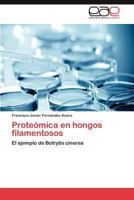 Proteómica en hongos filamentosos 3845495456 Book Cover