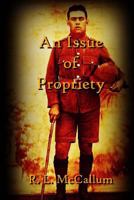 An Issue of Propriety 1719441014 Book Cover