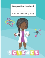 Composition Notebook: African American Girl Science Graph Paper notebook 4x4. 1677910038 Book Cover