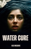 Water Cure B0FPZLCTQK Book Cover