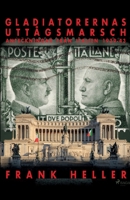 Gladiatorernas uttågsmarsch: anteckningar från Italien 1939-43. null Book Cover