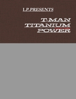 T-Man Titanium Power 138790244X Book Cover