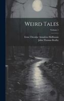 Weird Tales; Volume 1 1021721980 Book Cover