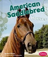 American Saddlebred Horses 1429633026 Book Cover