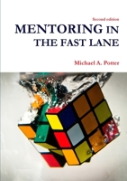 Mentoring In the Fast Lane 1326221086 Book Cover
