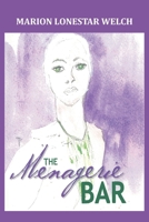 The Menagerie Bar 1970153032 Book Cover