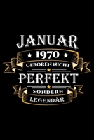 Januar 1970 Geboren Nicht Perfekt Sondern Legendär: 1970 Geburtstags Geschenk Idee Notizbuch 120 Seiten gepunktet DIN A5 (German Edition) 1713126834 Book Cover