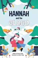 Hannah and the Cloud 1839345853 Book Cover