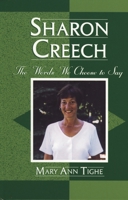 Sharon Creech: The Words We Choose to Say (Scarecrow Studies in Young Adult Literature) 0810850869 Book Cover