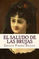 El saludo de las brujas 1723203327 Book Cover