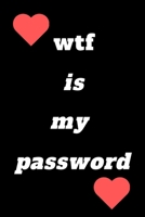 wtf is my password: Internet Password Logbook 144 pages 1652663754 Book Cover