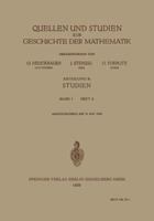 Quellen Und Studien Zur Geschichte Der Mathematik: Abteilung B: Studien 3662375230 Book Cover