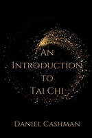 An Introduction to Tai Chi B0CKY7416V Book Cover