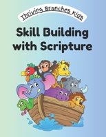 Skill Building with Scripture B0FG1C6P9C Book Cover