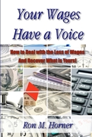 Your Wages Have a Voice 1300477849 Book Cover