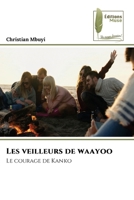Les veilleurs de waayoo (French Edition) 6209090761 Book Cover