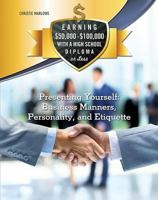 Presenting Yourself: Business Manners, Personality, and Etiquette 1422228983 Book Cover