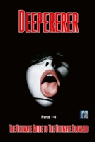 Deepererer: The Ultimate Guide To The Ultimate Blowjob 1709747293 Book Cover