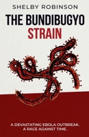 The Bundibugyo Strain B0H32RWRR7 Book Cover