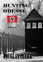 Hunting Odessa 1951985214 Book Cover