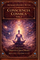 Consciencia Cósmica.: Un Estudio de la Evolución de la Mente Humana. Vol. 2 de 2. (Spanish Edition) B09B2CJDKX Book Cover