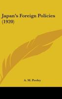 Japans Foreign Policies 054880284X Book Cover