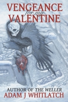 Vengeance for My Valentine 1980858330 Book Cover