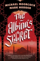 The Albino's Secret (1) (Metatemporal Detectives) 1668067803 Book Cover