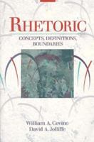 Rhetoric: Concepts, Definitions, Boundaries 0205184626 Book Cover