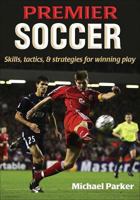 Premier Soccer 0736068244 Book Cover