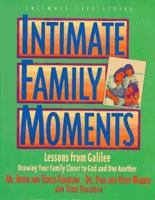Intimate Family Moments (Intimate Life Series) 1564765245 Book Cover