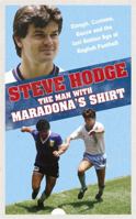 The Man With Maradona's Shirt 1409117359 Book Cover