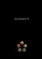 Alchemist X: Chapter Two - The Storm Bringers 1919391614 Book Cover