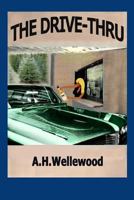 The Drive-Thru 1505289041 Book Cover
