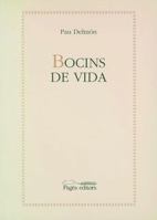 Bocins de vida (Sèrie Veus de la Diàspora) (Catalan Edition) 847935674X Book Cover