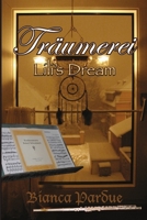 Träumerei: Lili's Dream 1329456645 Book Cover