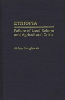 Ethiopia: Failure of Land Reform and Agricultural Crisis (Contributions in Afro-American and African Studies) 0313274231 Book Cover