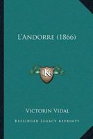 L'Andorre (1866) 0341427527 Book Cover