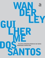 Wanderley Guilherme dos Santos - Colecao Encontros 8579201888 Book Cover