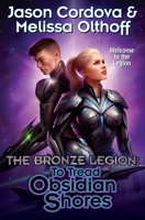To Tread Obsidian Shores (The Bronze Legion) 1668073064 Book Cover
