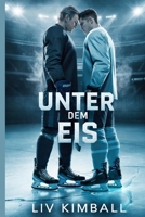 Unter Dem Eis: MM Hockey Romance (German Edition) B0GKBSFDYG Book Cover