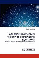 Lagrange's Method in Theory of Diophantine Equations 3844315489 Book Cover