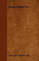 Things Hoped for 144605909X Book Cover