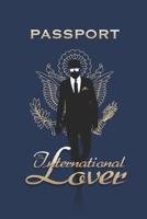 The International Lover: How to find and marry a traditional virgin foreign wife abroad B0CCZSR1SL Book Cover