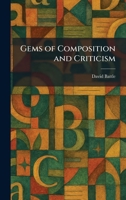 Gems of Composition and Criticism 1025418158 Book Cover