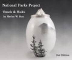 National Parks Project: Vessels and Haiku by Harlan W. Butt, 2nd edition 1714254631 Book Cover