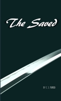 The Saved - Paperback 132925676X Book Cover