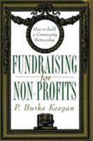 Fundraising for Nonprofits: How to Build a Community Partnership 0062732056 Book Cover
