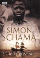 Rough Crossings: Britain, the Slaves and the American Revolution