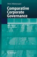 Comparative Corporate Governance: Shareholders as a Rule-maker 3540253807 Book Cover